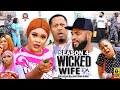 WICKED WIFE (SEASON 4) {NEW TRENDING MOVIE} - 2022 LATEST NIGERIAN NOLLYWOOD MOVIES