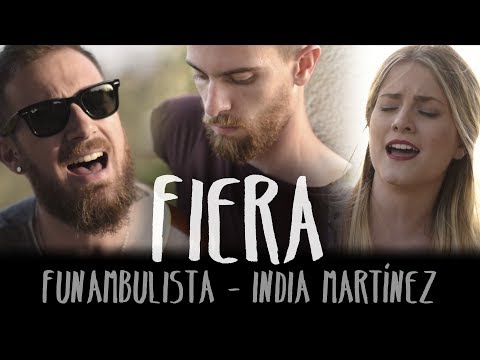 Funambulista & India Martínez - Fiera (Cover by John M & Eva & Héctor López)