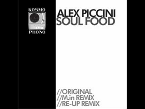 Alex Piccini - Soul food (re-up remix) - KMP001