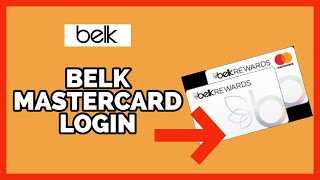 Belk Mastercard Login: How To Sign in Belk Mastercard Online 2023