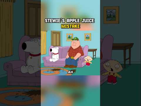 Stewie's Apple Juice Mistake