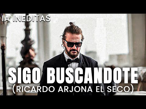 Ricardo Arjona - Sigo Buscándote 2025 IA