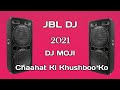 Chaahat Ki Khushboo Ko Officail Love Dj Bass Mix Mojibur Dj Song