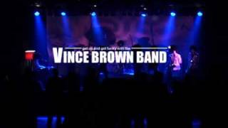 Vince Brown Band - Heartbreaker