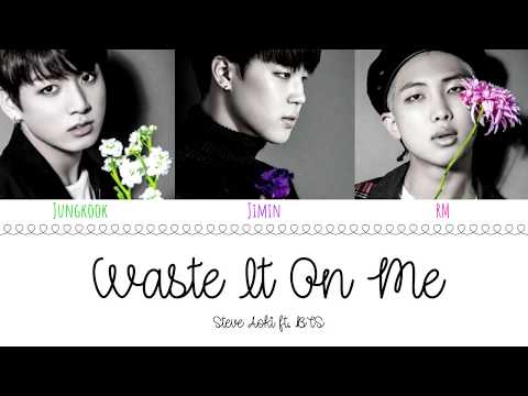 (OFFICIAL AUDIO) STEVE AOKI feat BTS - 'WASTE IT ON ME' Lyrics [Color Coded/Eng]