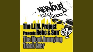 The Most Annoying Track Ever (Original Hypno Anthem)