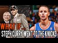 What If Stephen Curry Was Drafted By The Knicks