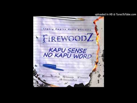 Kapusense Nor KapuWord-Firewoodz(Audio Only)
