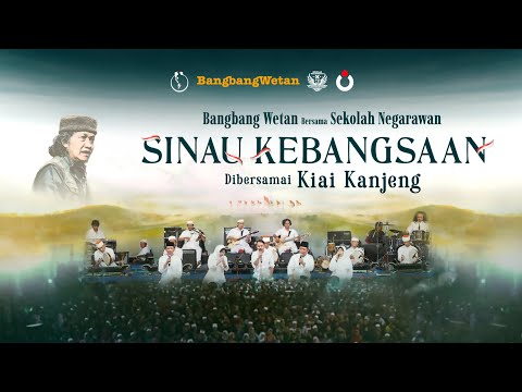 #live SINAU KEBANGSAAN Majelis Masyarakat Maiyah BangbangWetan Bersama Sekolah Negarawan