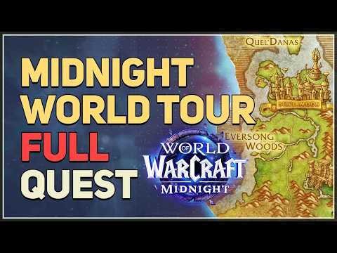 Midnight World Tour FULL QUEST WoW