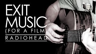 Exit Music (For A Film)