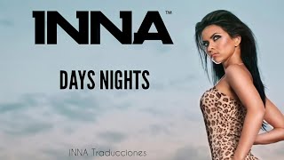 INNA - Days Nights (Letra traducida al español) [Álbum: Hot (2009)]