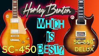 HARLEY BENTON SC450 vs. SC550 DELUX