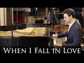 When I Fall in Love - Jazz Piano Cover