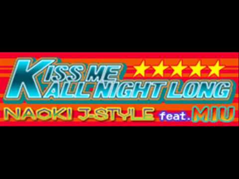 Kiss Me All Night Long cover