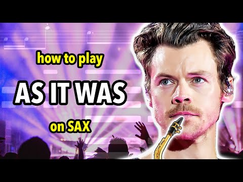 How to play As It Was on Saxophone | Saxplained