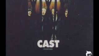 Cast - Fine Time (With Lyrics in Description)