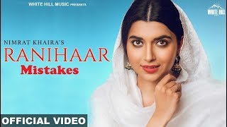 RANIHAAR - Nimrat Khaira Full Song (Official Video) - Preet Hundal - Sukh Sanghera