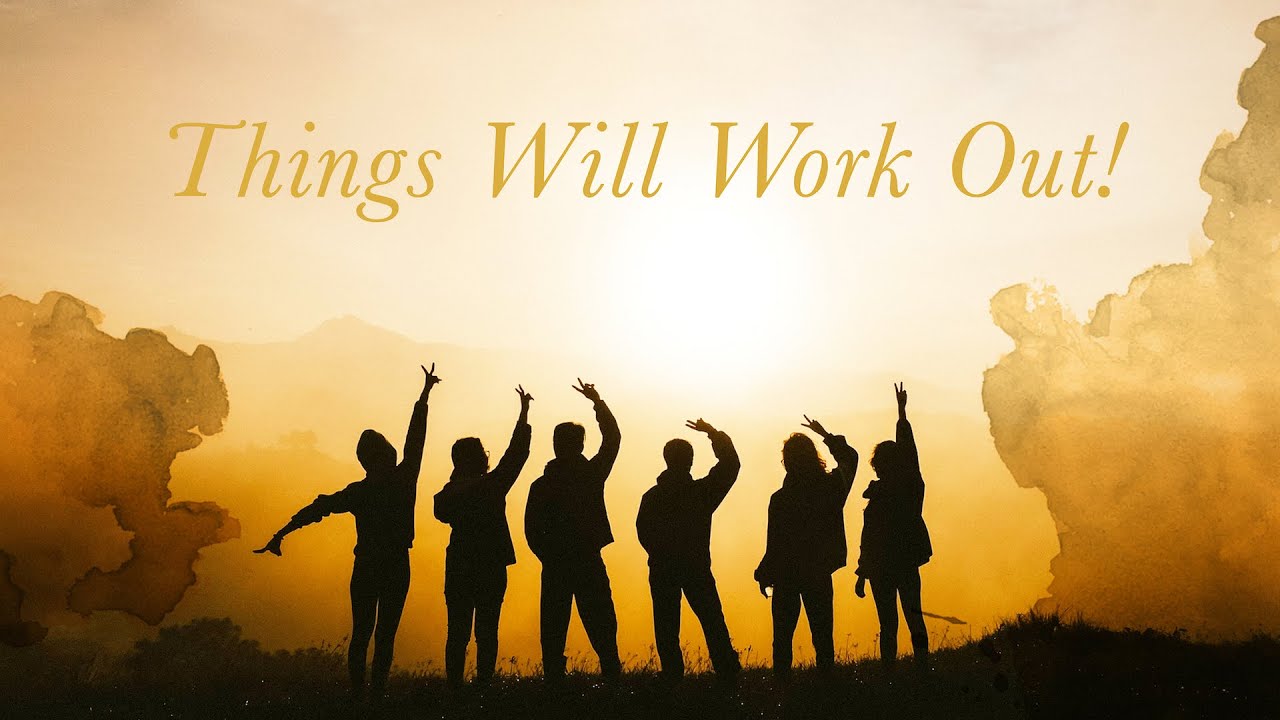 Trust That Things Will Work Out | Jack Canfield