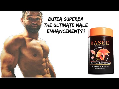 Butea Superba for Men’s Health - DHT/Testosterone Maxxing and Better Erections
