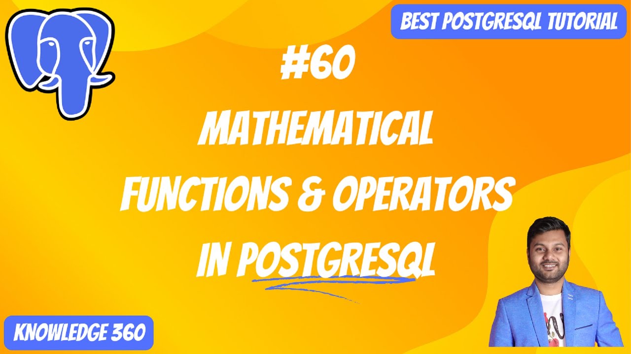 Functions & Operators in PostgreSQL: Mathematical Function & Operator | PostgreSQL Full Playlist #60