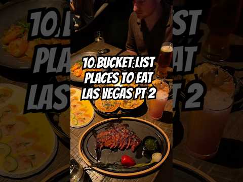 10 places to eat in Las Vegas You can’t miss!