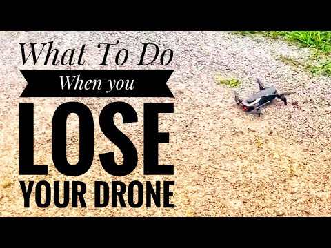 What To Do When You Lose Your Drone