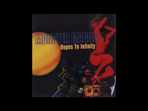 Monster Magnet - "Dopes To Infinity"