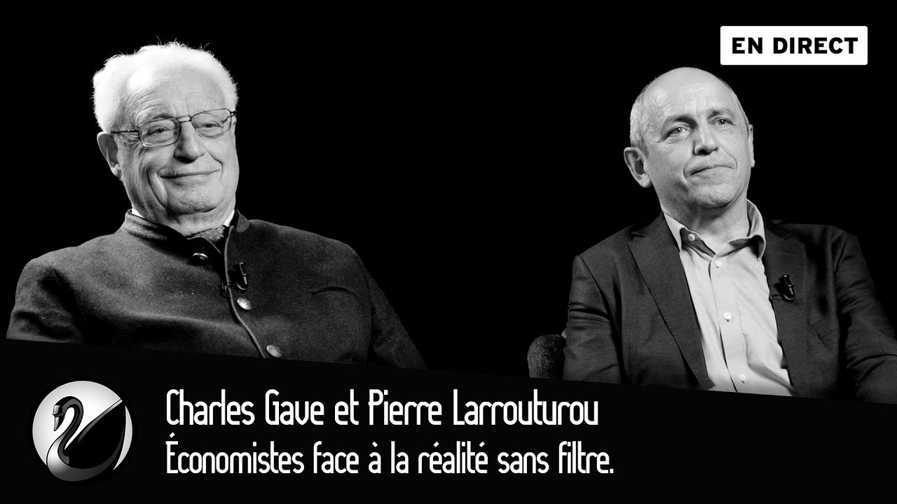 Économistes face à la réalité sans filtre: Charles Gave, Pierre Larrouturou