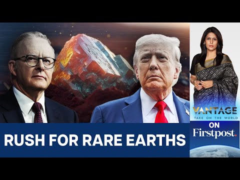 Trump Signs Rare Earth Deal With Australia to Counter China | Vantage with Palki Sharma