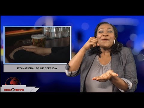 It’s National Drink Beer Day! (ASL - 9.28.18)