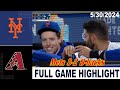 New York Mets vs Arizona Diamondbacks [ Full Game Highlights ] (5/30/24) | MLB Highlights 2024