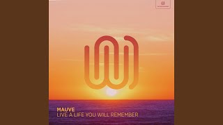 Kadr z teledysku Live A Life You Will Remember tekst piosenki Mauve