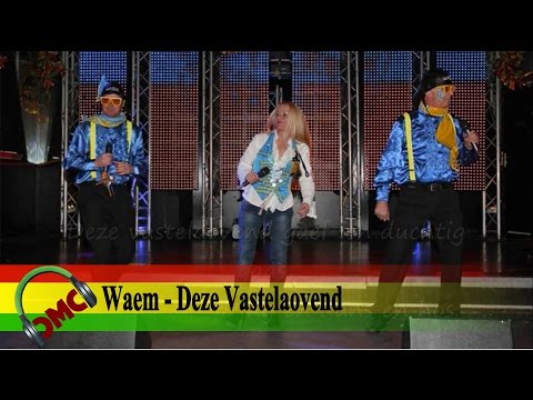 Waem - Deze Vastelaovend (CMC Alaif 2016)