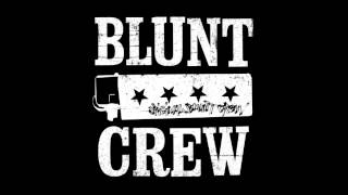 Blunt Crew 02 IV Real (Original Blunt Crew)