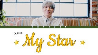 K.will(케이윌) -My Star(너란 별) COLOR CODED HAN/ROM/ENG LYRICS