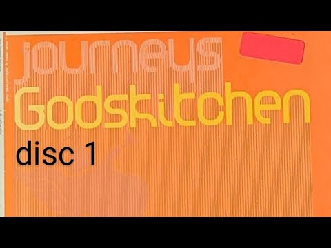 GODSKITCHEN, journeys, disc 1