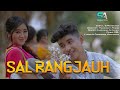 SAL RANGJAUH Official Kaubru Music Video Sanraj Manorama