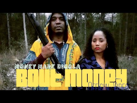 Money Mark Diggla - Bout Money {Official Music Video}