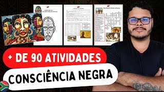 🔥 + de 90 Atividades sobre Consciência Negra - Ensino Fundamental e Médio