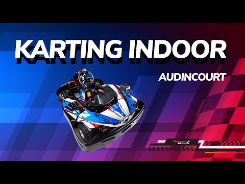 Karting  indoor Audincourt intro
