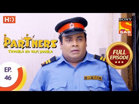 Partners Trouble Ho Gayi Double - Ep 46 - Full Episode - 30th January, 2018