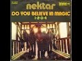 Nektar - Do You Believe in Magic (Original Version 1972)