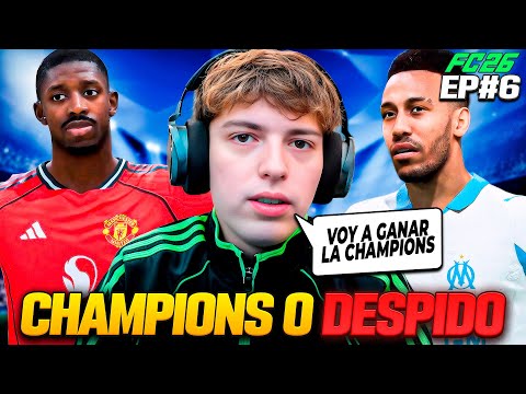 SI NO GANO LA CHAMPIONS LEAGUE ME DESPIDEN DEL MANCHESTER UNITED... EPISODIO 6