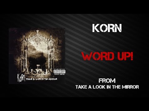 Korn - Word Up! [Lyrics Video]