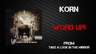Korn - Word Up! [Lyrics Video]