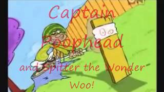 YTP- Captain Poophead and Spitter the Wonder Woo