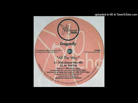 DragonFly | All The Way (SOLE Channel Main Mix)