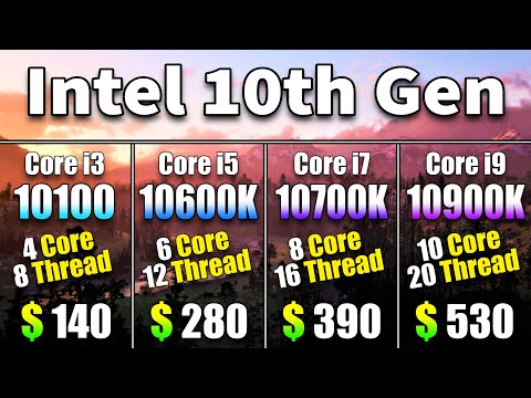Core i3 10100 vs Core i5 10600K vs Core i7 10700K vs Core i9 10900K