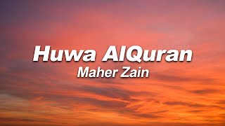 Download lagu Maher Zain - Huwa AlQuran ماهر زين - هو القرآن - Lyrics mp3 Download lagu Maher Zain - Huwa AlQuran ماهر زين - هو القرآن - Lyrics mp3